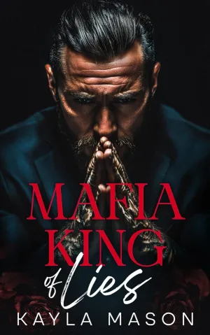 Mafia King of Lies: An Arranged Marriage Dark Mafia Romance (Kings of Blood and Vows) Paperback  May 10, 2025